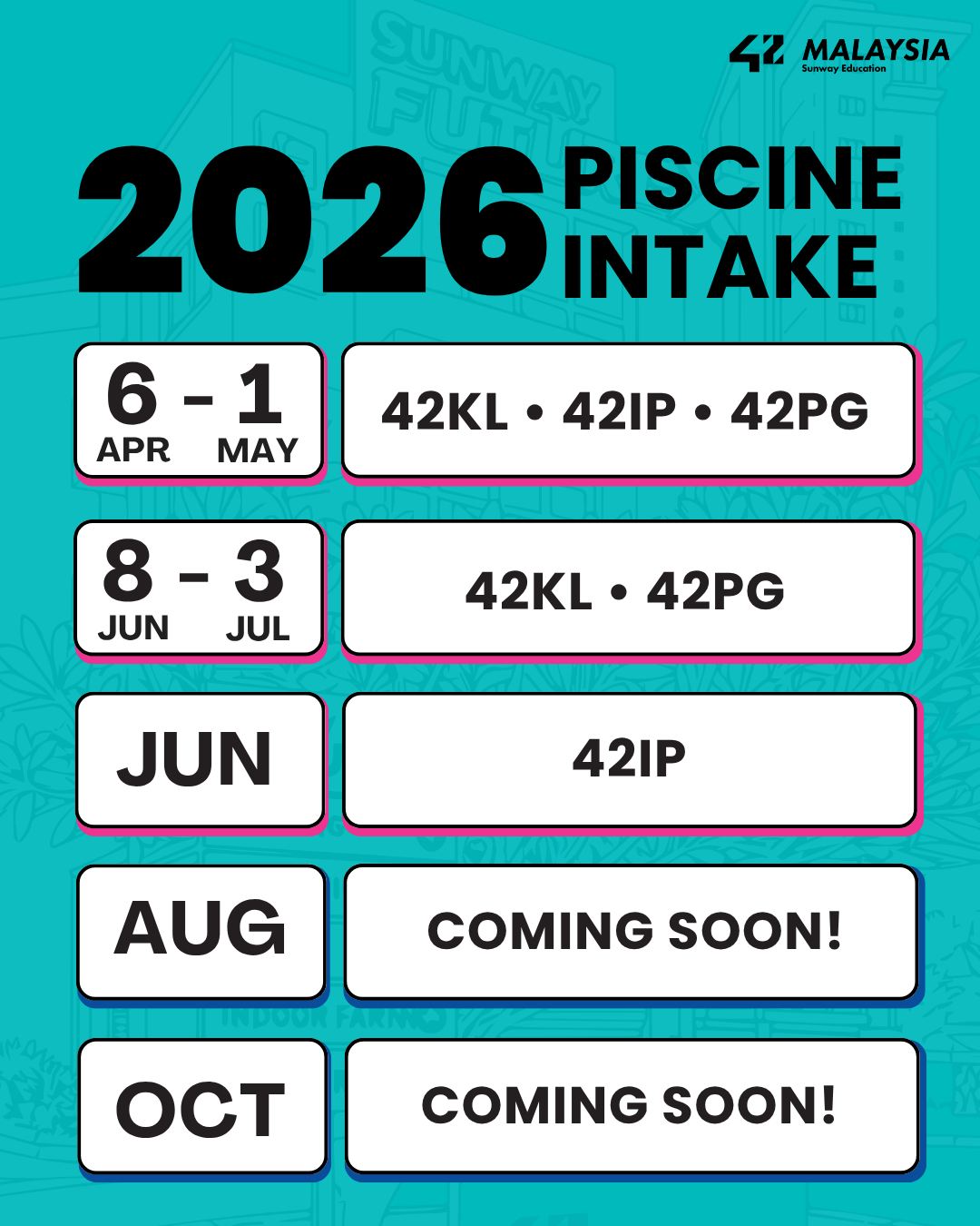 42 Malaysia 2026 Piscine Intakes